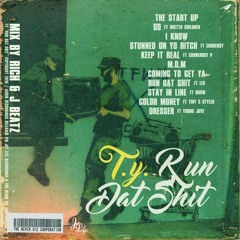 11 - "Dresser" T.Y. Ft Young Juve (DatPiff Exclusive) Mixed by Johnny Beatz