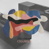 Still Parade - Chamber