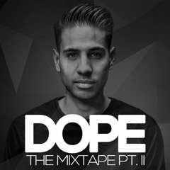 DOPE The Mixtape Part II
