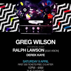 GREG WILSON @ THE GARAGE LIVERPOOL 09.04.16