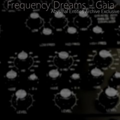 Frequency Dreams - Gaia [ÅẸ Free DL]