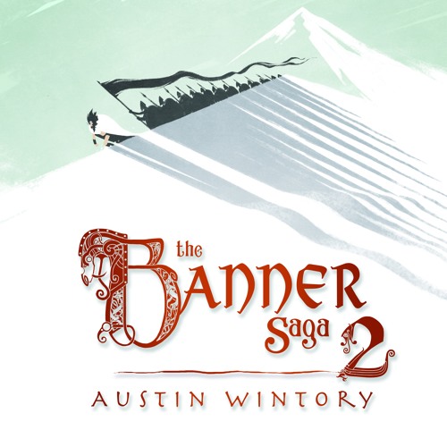 THE BANNER SAGA 2: An Oath, until the End
