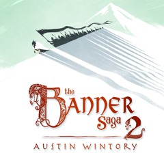 THE BANNER SAGA 2: Faces to the Wind