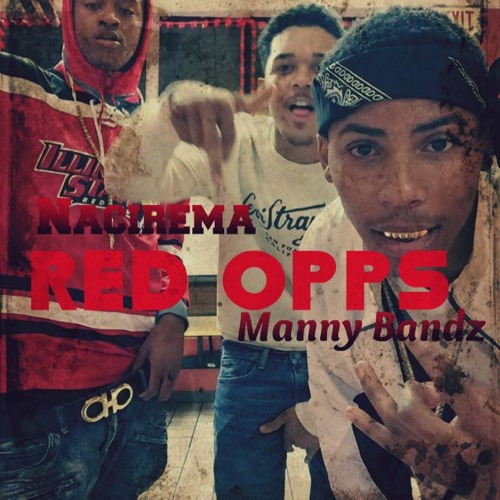 Stream Red opps Remix by Nacirema Listen online for free on SoundCloud