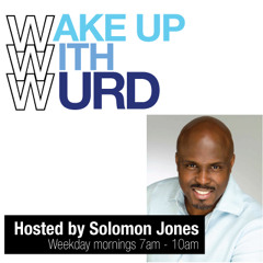 Wake Up With WURD 4.14.16 - Jay McCalla
