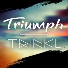 Triumph (Original Mix) - Trinkl