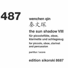 Qin: The Sun Shadow VIII - III, IV. A Song Fading Away, Coda.