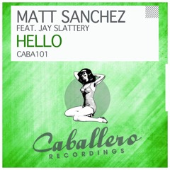 Matt Sanchez Feat Slattery - Hello (Original Mix) (Preview)