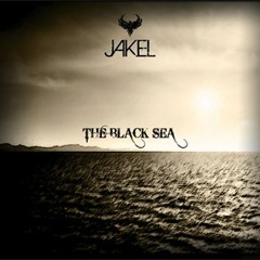 JAKEL - The Black Sea - 08 The Black Sea
