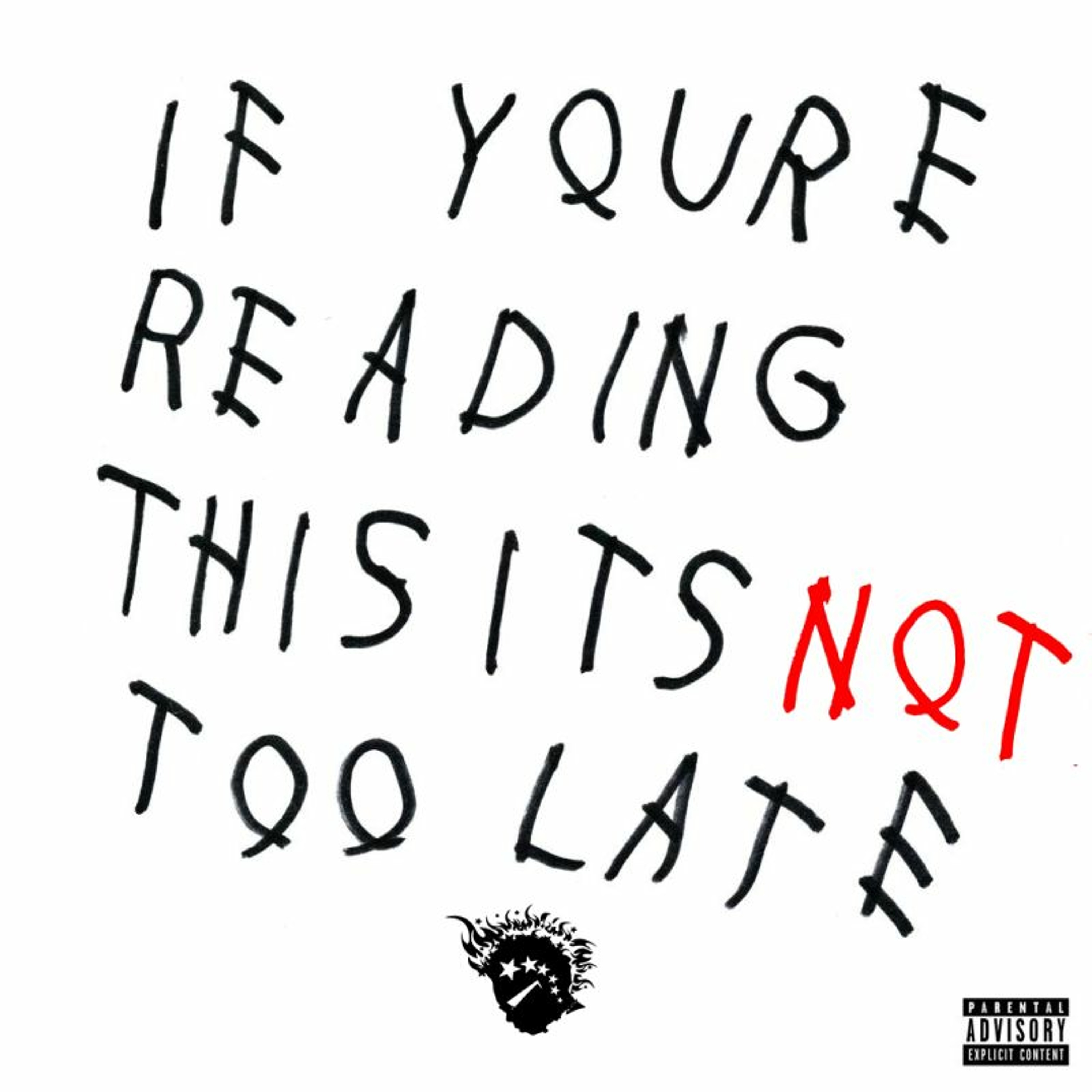 If Youre Reading This Its NOT Too Late