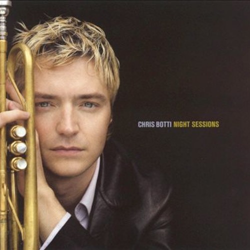 Chris Botti - If I could