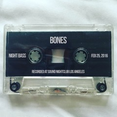 Bones Live @ Night Bass LA (Feb 25, 2016)