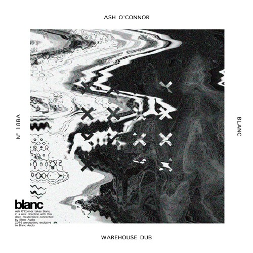 Ash O Connor Warehouse Dub By Blanc Free Listening On Soundcloud