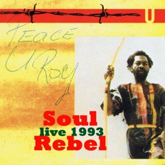 U - Roy - Soul Rebel (live March 26 1993 CV Lindau)