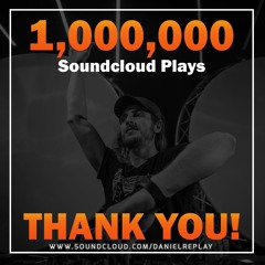 Replay - 1 Million Plays Mix ★ FREE DOWNLOAD!!