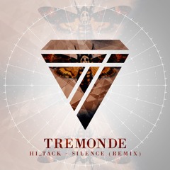Hi_Tack - Silence (Tremonde Remix)