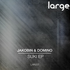 Jakobin & Domino | Suki (preview)