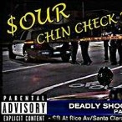 $OUR - CHIN CHECK RMX