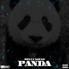 Belly Squad - Panda RMX @BellySquad