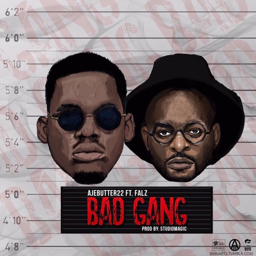 Bad Gang (Ajebutter22 Ft. Falz)