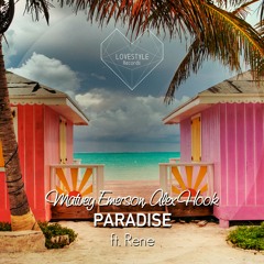 Matvey Emerson & Alex Hook ft. Rene - Paradise (Michael Tilaar Edit)