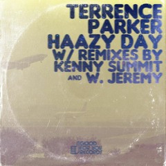 Terrence Parker - Haazy Day (W. Jeremy Ante Meridiem Mix)