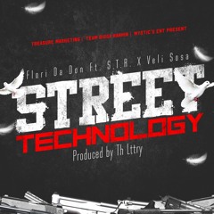 Street Technology REMIX Ft. Veli Sosa [Prod.ThLttry]