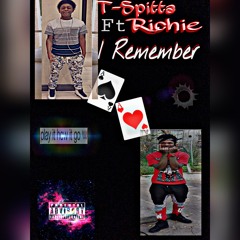 "I Remember" Ft Richie