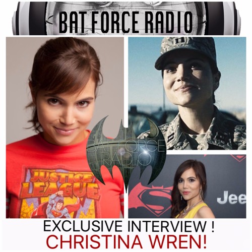 BatForceRadioEp035: Christina Wren Interview !