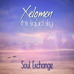 Xelomen & This Liquid Sky - Soul Exchange