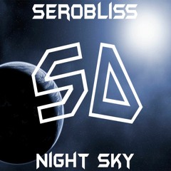 Serobliss - Night Sky