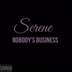 Nobody's Business Prod. By MadeByMusicMasters