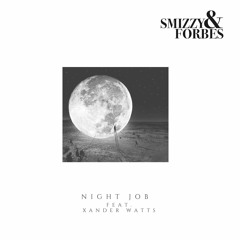 Night Job feat. Xander Watts (J. Cole x Bas)