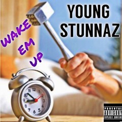 Wake Em Up