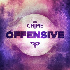 Chime - Offensive