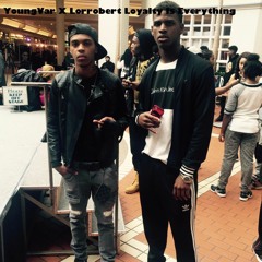 Young Var Ft. Lorr Robert - Loyalty Is Everything