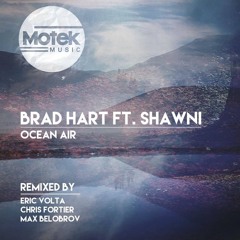 Brad Hart( Ft. Shawni  ) (Ocean Air) original mix