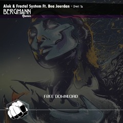 #TBF013 - Alok & Fractal System Ft. Bea Jourdan - Don't Ya (Bergmann Remix)