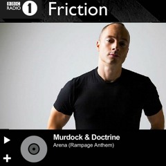 Arena VIP on BBC Radio 1 - Friction