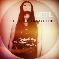 Let The Bass Flow (preview)
