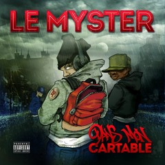 Le Myster - Chagrin d'école feat DJ B.Reki (Prod Keizan)