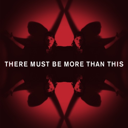 There Must Be More Than This