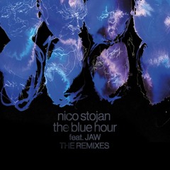 Nico Stojan - The Blue Hour feat. JAW (David Mayer Remix)