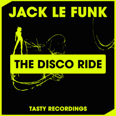 Jack Le Funk - The Disco Ride (Audio Jacker Remix)