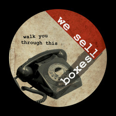 Walk You Through This