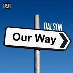 Dalson - Our Way (Original Mix)