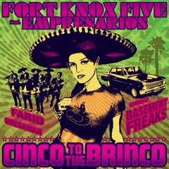 Cinco To The Brinco ft. Empresarios (Farid's 22 & P Mix)