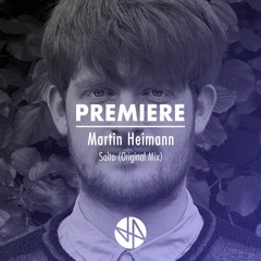 Premiere: Martin Heimann - Salto (Original Mix)