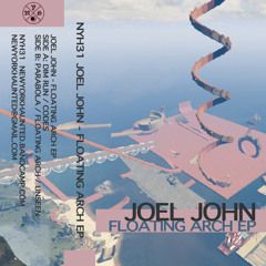 PREMIERE : Joel John - Floating Arch (FREE DL)
