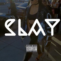 SLAY